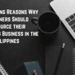 5 Reasons Why Foreigners Should Outsource